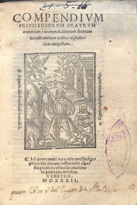 C.34.2.8 – COMPENDIUM PRIVILEGIORUM FRATRUM MINORUM. SENA AUTORE. 1532